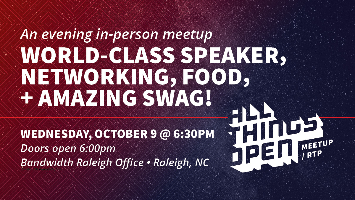 October RTP Meetup All Things Open